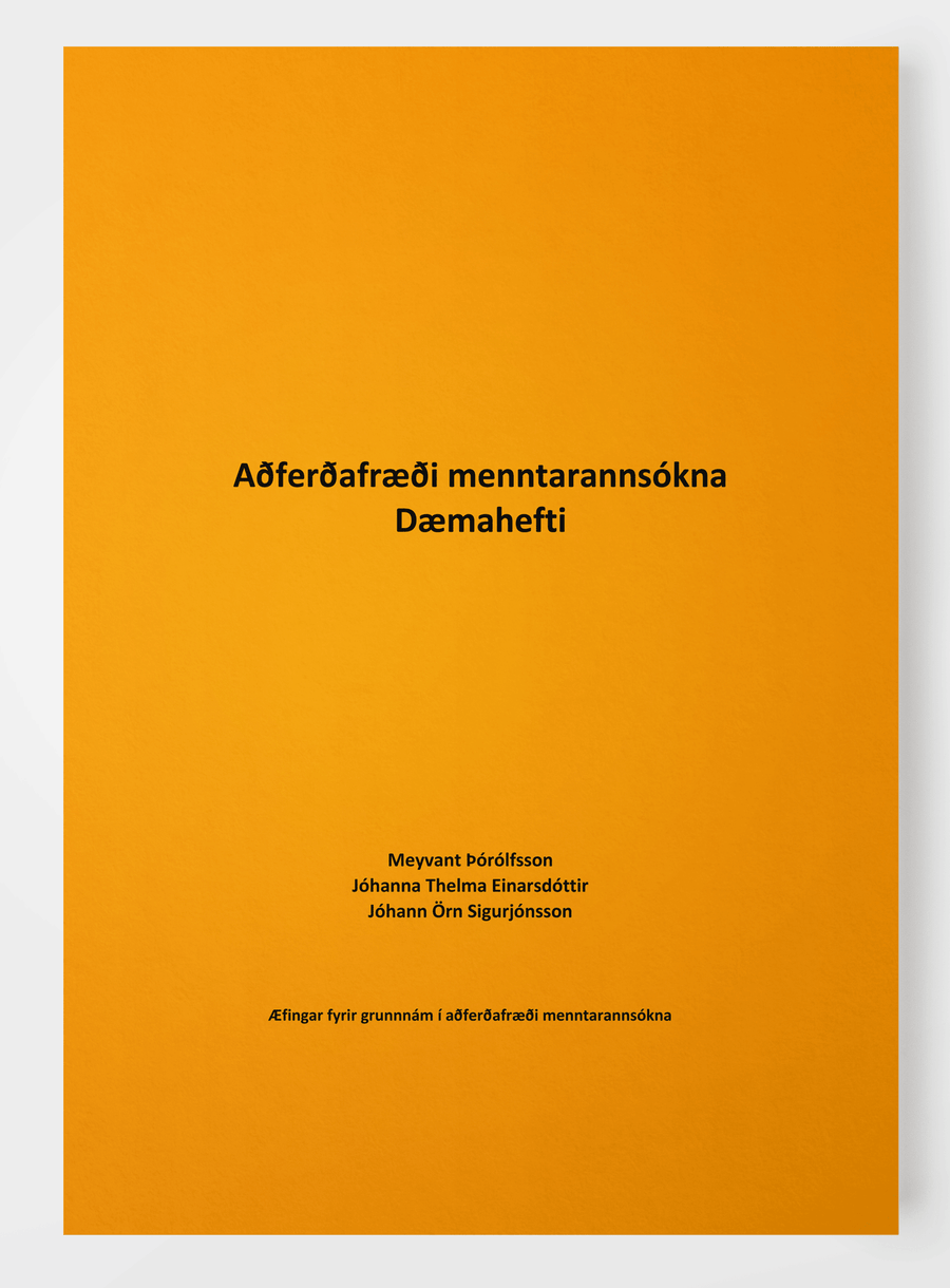 Aðferðarfræði menntarannsókna - Dæmahefti