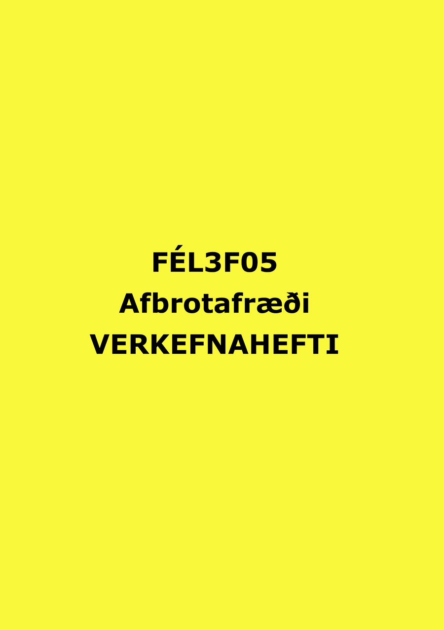 BHS-Afbrotafræði - verkefnahefti - Háskólaprent
